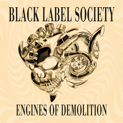 Black Label Society - Engines Of Demolition