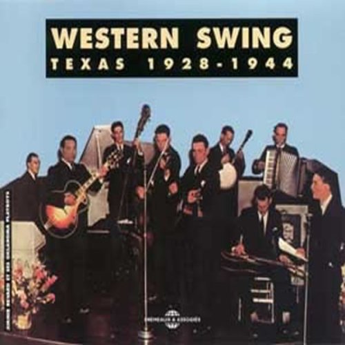 Western Swing Texas 1928-1944