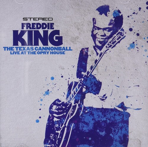 Freddie King - Texas Cannon Ball LIVE