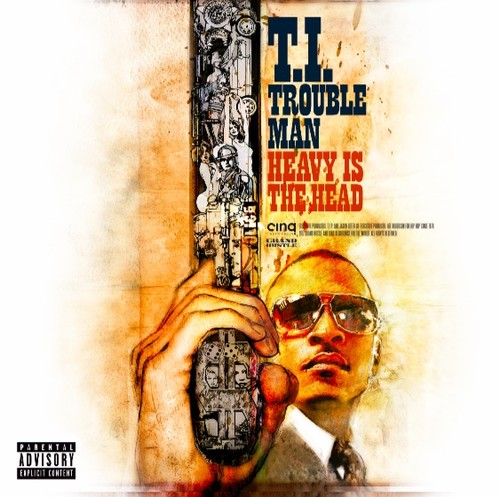 T.I. - Trouble Man: Heavy Is The Head