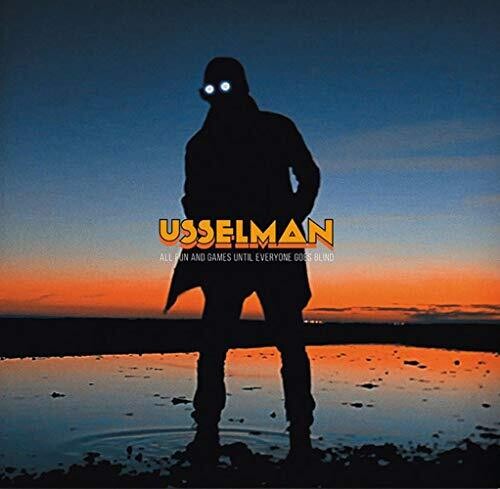 All Fun and Games Until Everyone Goes Blind|Usselman