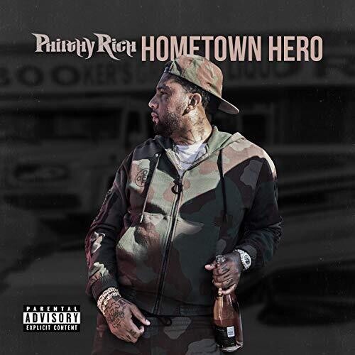 Philthy Rich - Hometown Hero [Digipak]