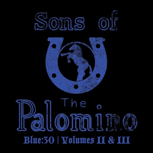 Blue:30 /  Volumes II & III