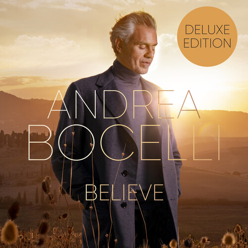Andrea Bocelli - Believe [Deluxe]