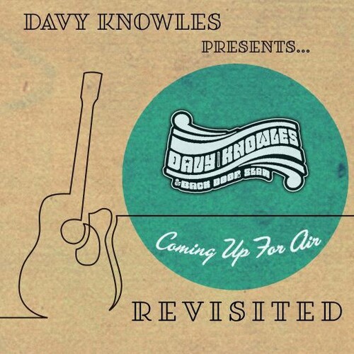 Davy Knowles - Davy Knowles Presents Back Door Slam Coming Up For Air Revisited