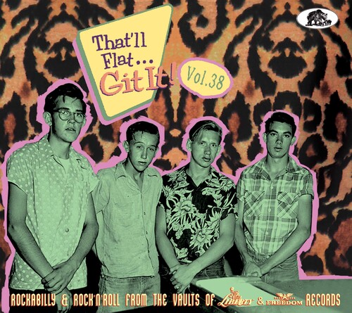 That'll Flat Git It! Vol. 38: Rockabilly & Rock 'n' Roll From The  Vault (Various Artists)