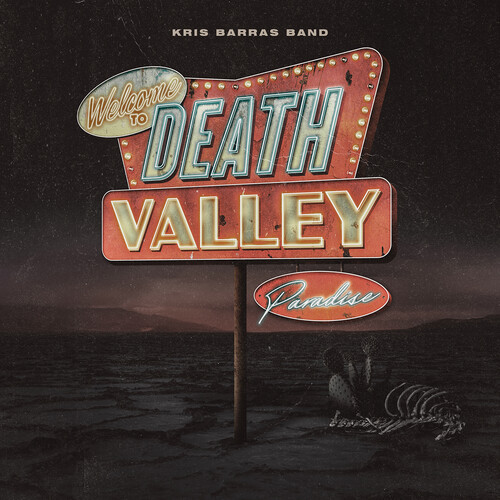 Kris Barras Band - Death Valley Paradise [Digipak]
