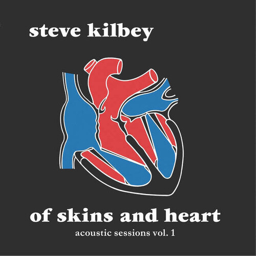 Steve Kilbey - Of Skins & Heart: Acoustic Sessions Vol 1 (Aus) vinyl record cover