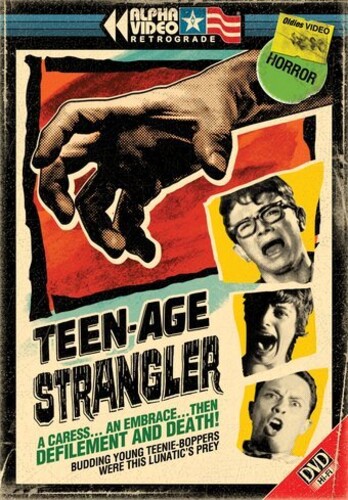 Teenage Strangler (Alpha Video Retrograde)