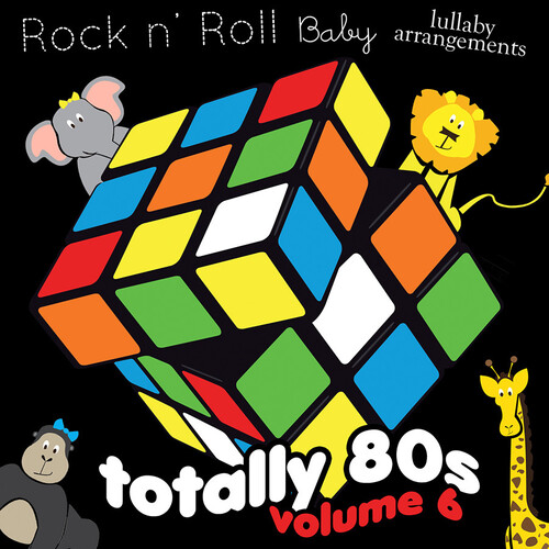 Totally 80's Lullabies, Vol. 6 (Various Artist)
