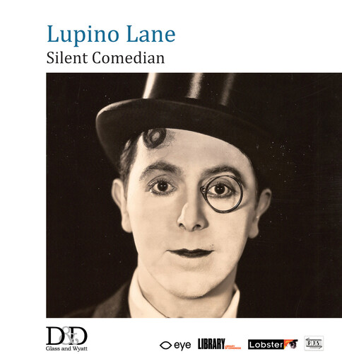 Lupino Lane: Silent Comedian - Lupino Lane: Silent Comedian