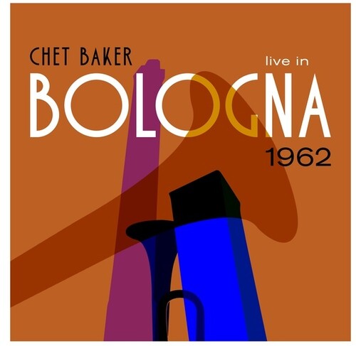 Chet Baker - Live In Bologna 1962