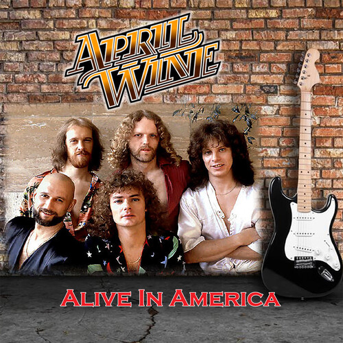 April Wine - Alive In America [Limited Edition] (Coll) [Remastered]