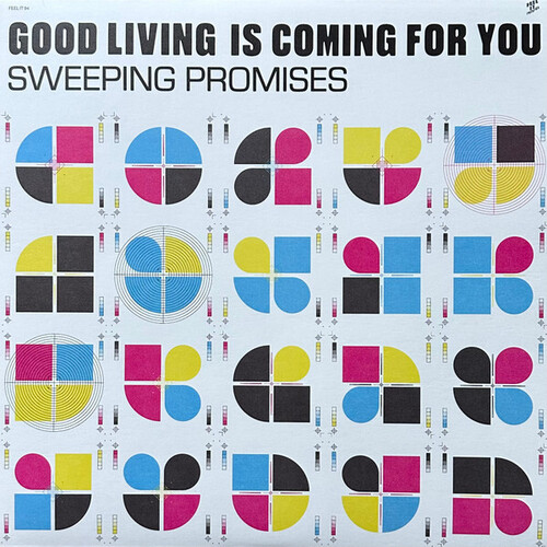 Sweeping Promises - Good Living Is Coming For You (Can)