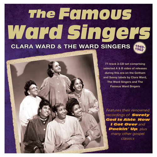 Clara Ward  & The Ward Singers - Famous Ward Singers 1949-62