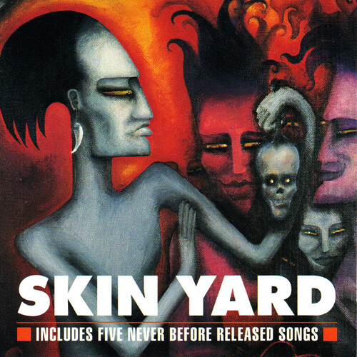 Skin Yard: Includes Five Never Before Released Son