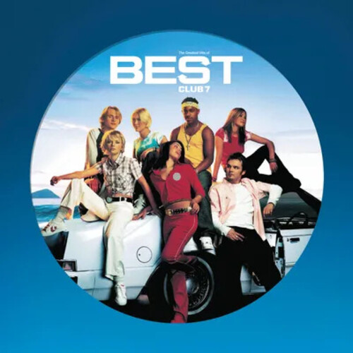 S-Club - Greatest Hits Of S-Club 7 (Pict) (Uk)