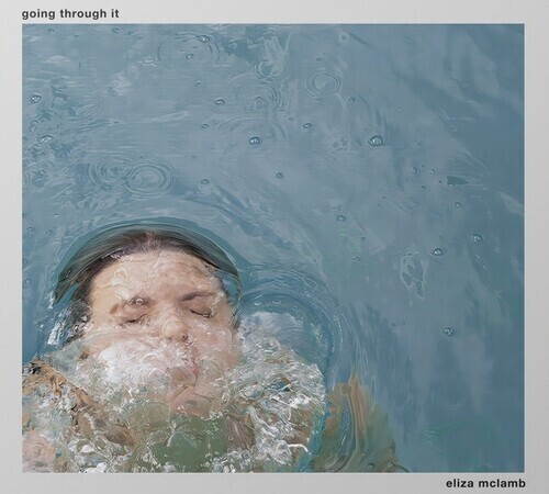 Eliza Mclamb - Going Through It (Blue) [Clear Vinyl]