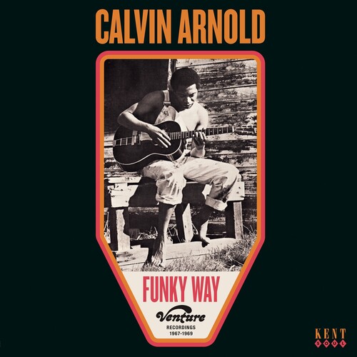 Calvin Arnold - Funky Way: Venture Recordings 1967-1969 (Uk)