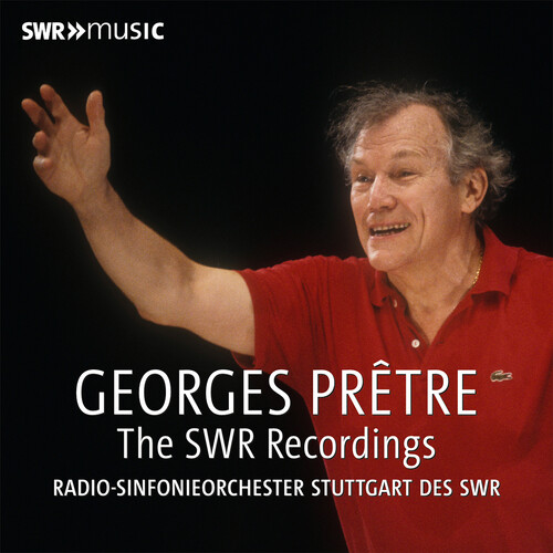 Georges Pretre- The SWR Recordings