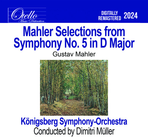 Mahler - Selections from Symphony No. 5 in D Major