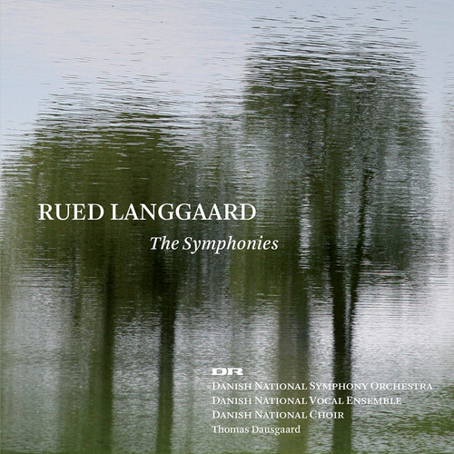 Rued Langgaard: The Symphonies