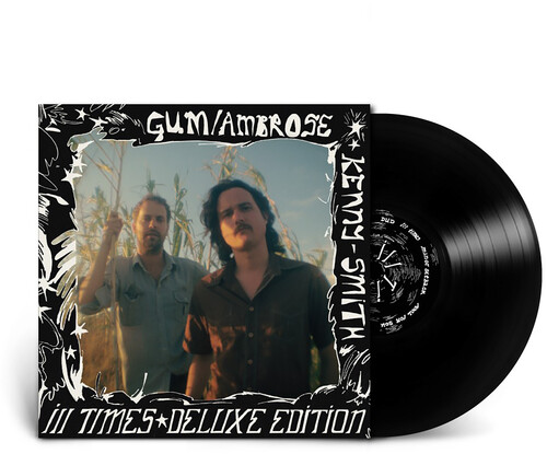 Gum / Ambrose Kenny-Smith - Ill Times [Deluxe]
