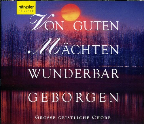 Von Guten Mdchten Wunderbar Geborgen /  Various