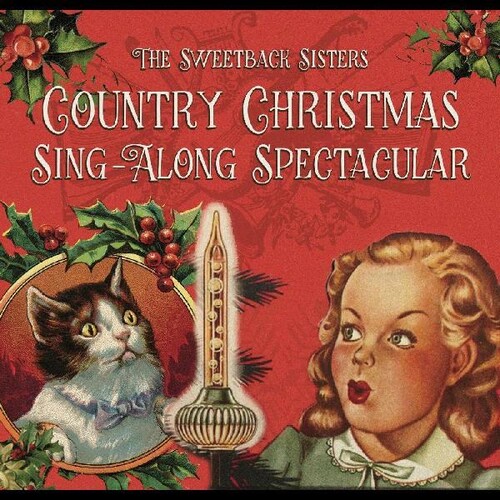Sweetback Sisters Country Christmas Sing-a-long Spectacular
