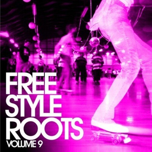 Freestyle Roots, Vol. 9|Various Artists