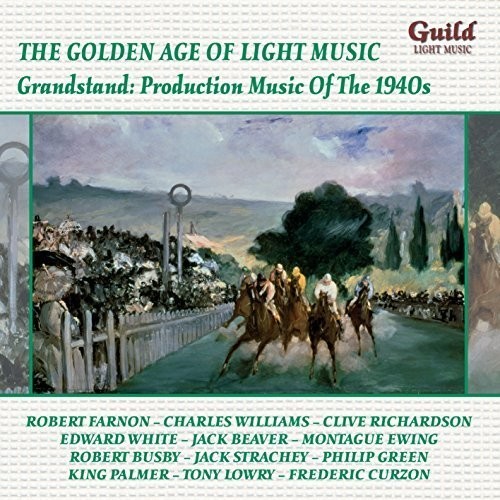 Grandstand: Production Music Of The 1940s / Var