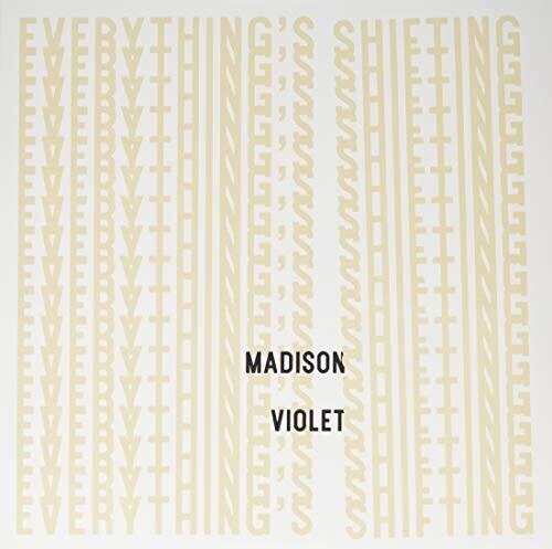 Madison Violet - Everything's Shifting vinyl record cover