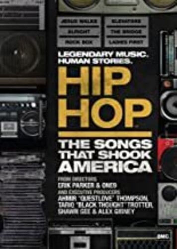 Hip Hop: The Songs That Shook America