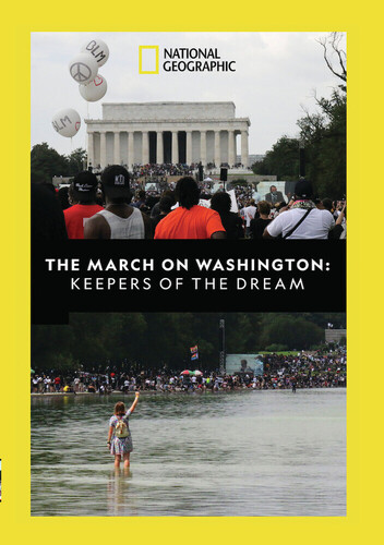 The March on Washington: Keepers of the Dream