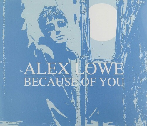 Because of You|Alex Lowe