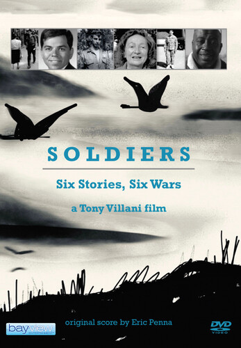 Soldiers: Six Stories Six Wars - Soldiers: Six Stories Six Wars