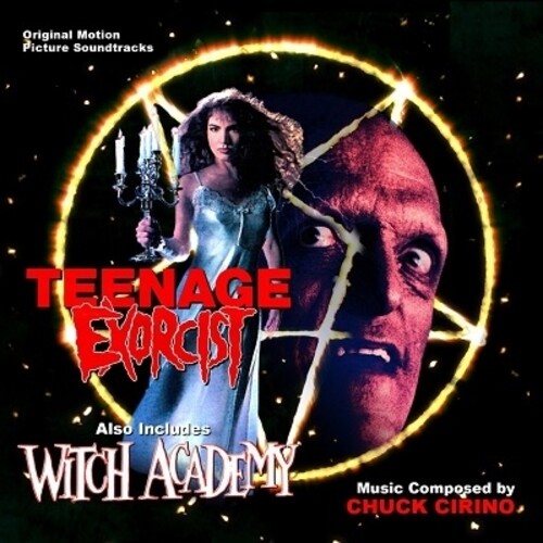 Chuck Cirino  (Ita) - Teenage Exorcist / Witch Academy / O.S.T. (Ita)