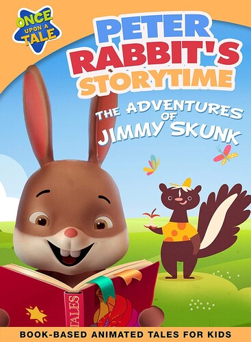 Peter Rabbit's Storytime: The Adventures of Jimmy - Peter Rabbit's Storytime: The Adventures Of Jimmy Skunk