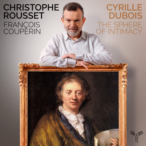Cyrille Dubois  / Rousset,Christophe - Couperin: The Sphere Of Intimacy