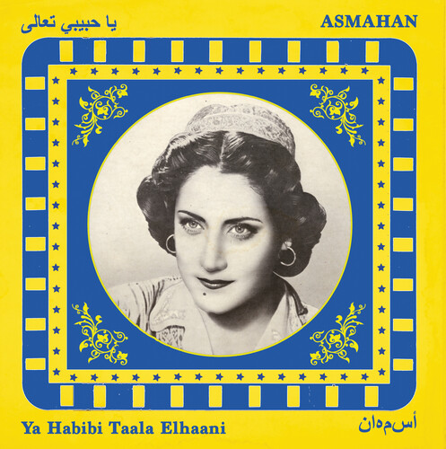 Asmahan - Ya Habibi Taala Elhaani