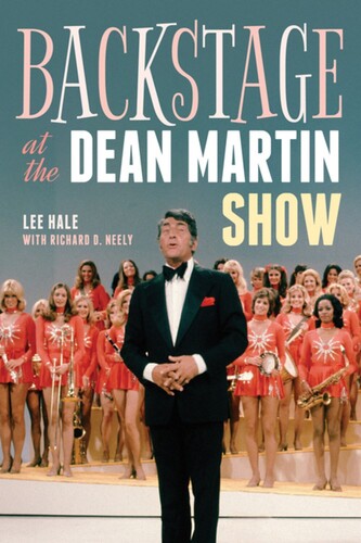 Hale, Lee / Neely, Richard D - Backstage at the Dean Martin Show