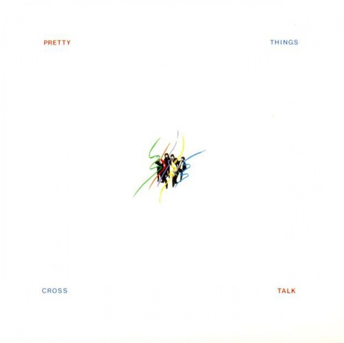 Pretty Things - Cross Talk vinyl record cover