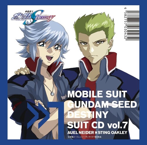 Mobile Suit Gundam Seed Destiny Suit Cd Vol. 7: Auel Neider / Sting Oakley