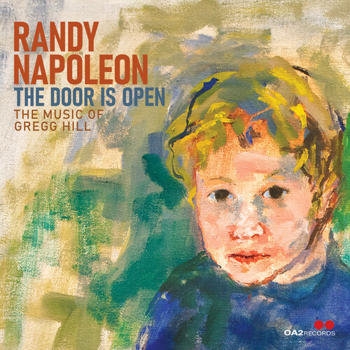 Randy Napoleon - Door Is Open: The Music Of Gregg Hill