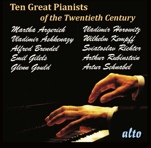 Ten Great Pianists of the Twentieth Century (Various Artists)