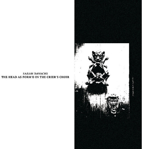 The Head as Form'd in the Crier's Choir