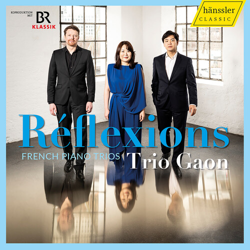 Boulanger, Debussy, Francaix & Ravel: Reflexions - French Piano Trios