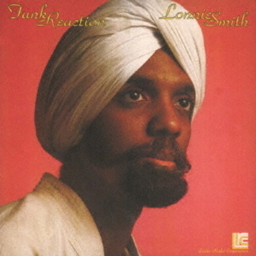Lonnie Smith - Funk Reaction (Jpn)