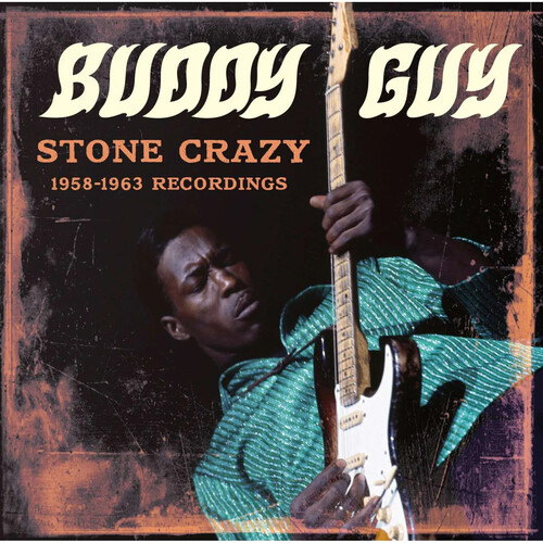 Buddy Guy - Stone Crazy 1958-1963 Recordings [Limited Edition] (Spa)