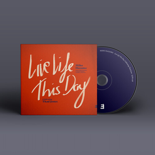 Live Life This Day: Celebrating Thad Jones